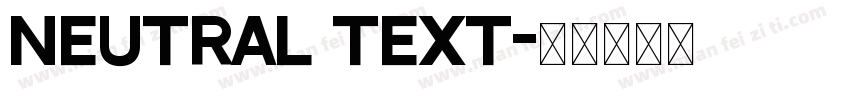 neutral text字体转换